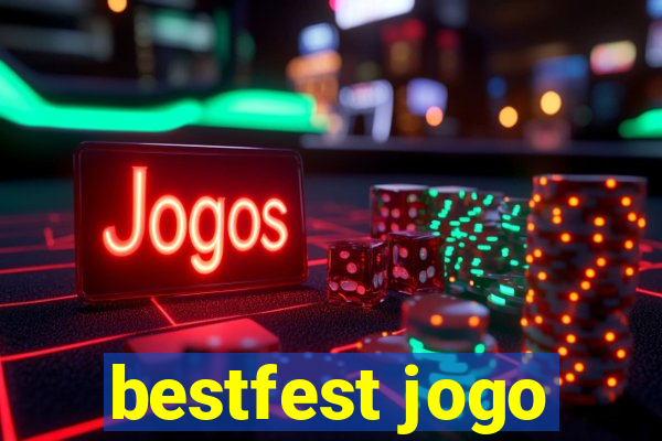 bestfest jogo