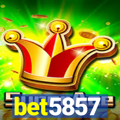 bet5857