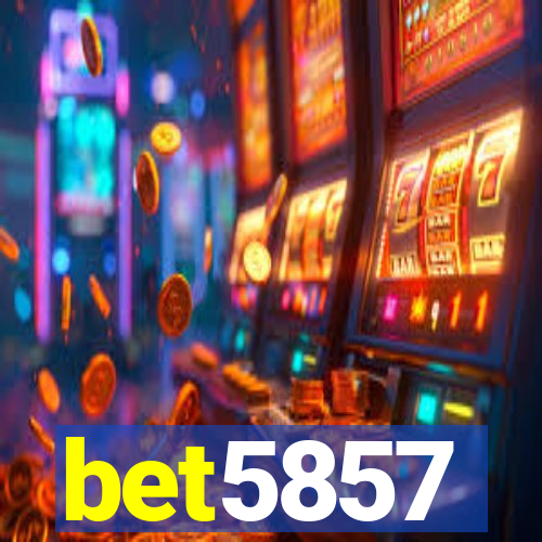 bet5857