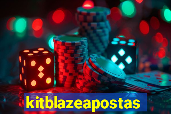 kitblazeapostas