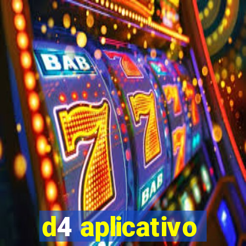 d4 aplicativo