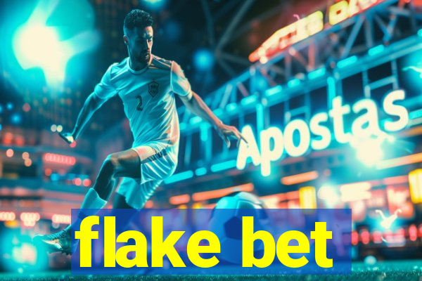 flake bet