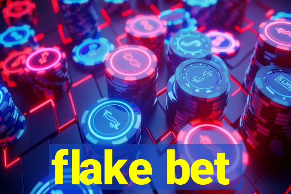 flake bet