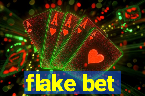 flake bet