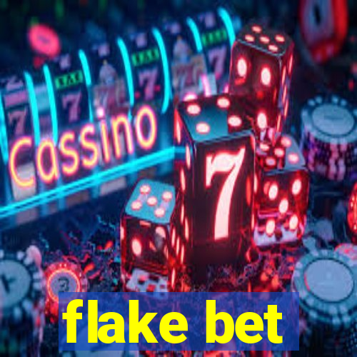 flake bet