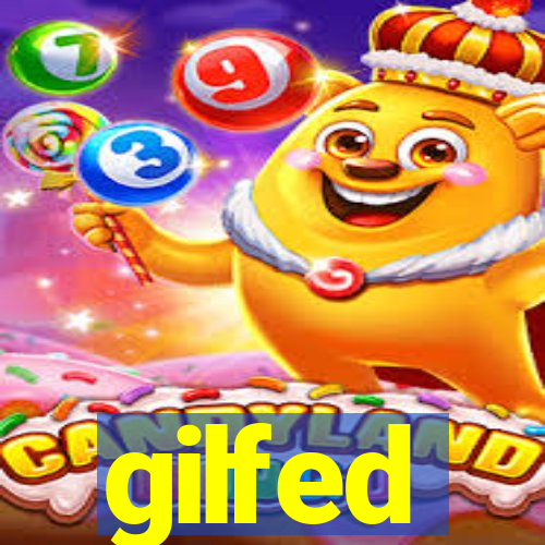 gilfed