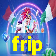 frip