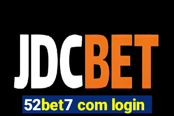 52bet7 com login