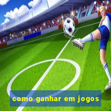 como ganhar em jogos