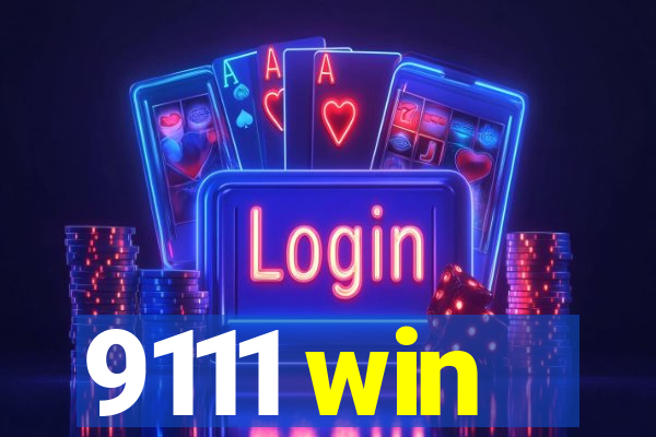 9111 win