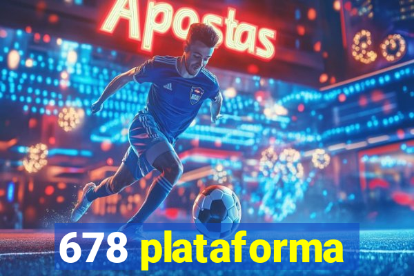 678 plataforma