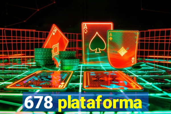 678 plataforma