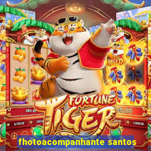 fhotoacompanhante santos