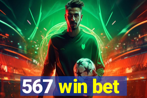 567 win bet