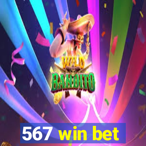 567 win bet