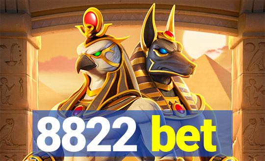 8822 bet