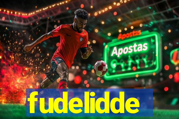 fudelidde