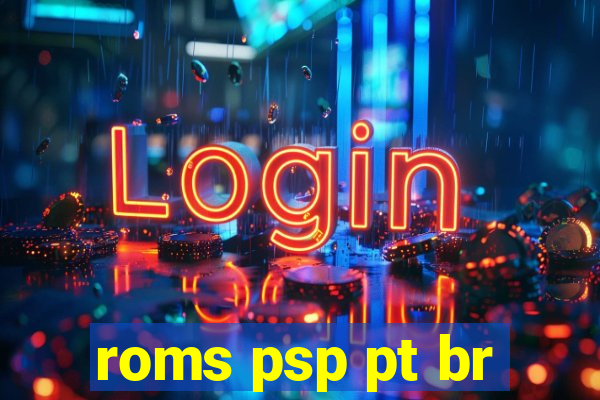 roms psp pt br