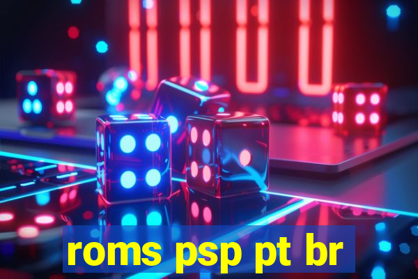 roms psp pt br