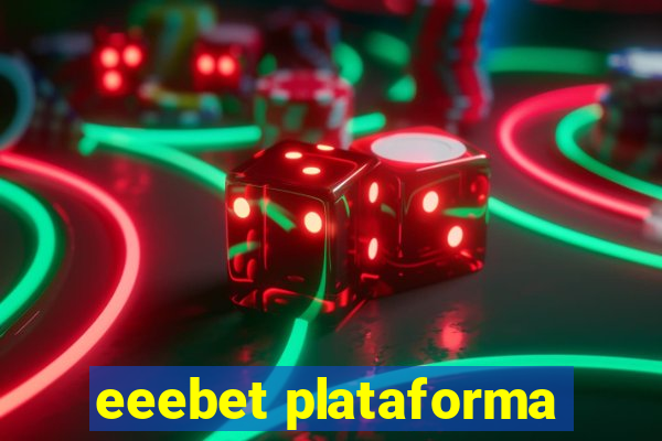 eeebet plataforma