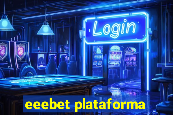 eeebet plataforma