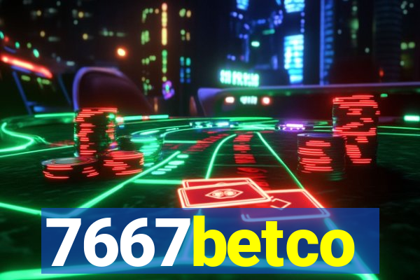 7667betco