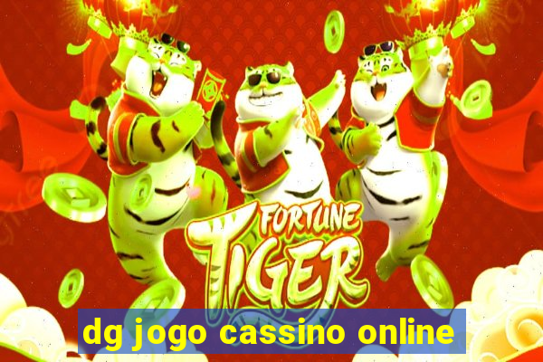 dg jogo cassino online