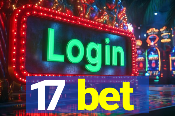 17 bet