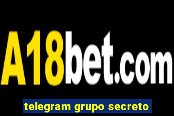 telegram grupo secreto