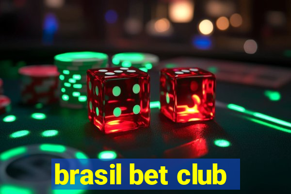 brasil bet club