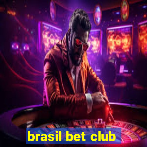 brasil bet club