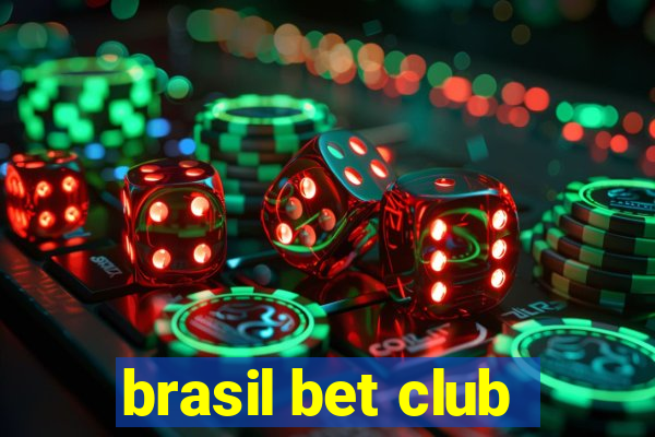 brasil bet club