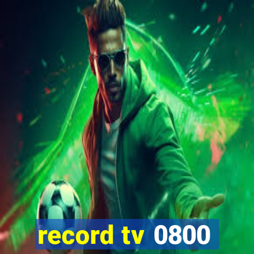 record tv 0800