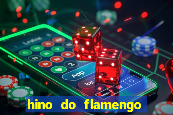 hino do flamengo para toque de celular