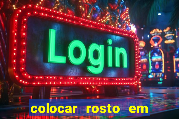 colocar rosto em outro corpo montagem online