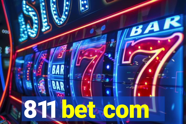 811 bet com