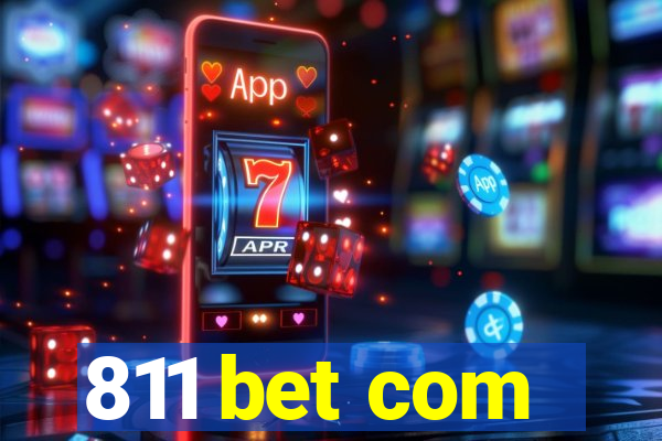 811 bet com