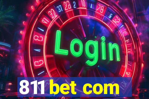 811 bet com