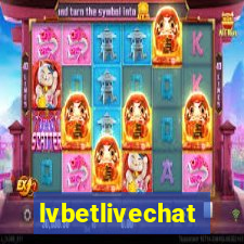 lvbetlivechat