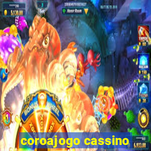 coroajogo cassino