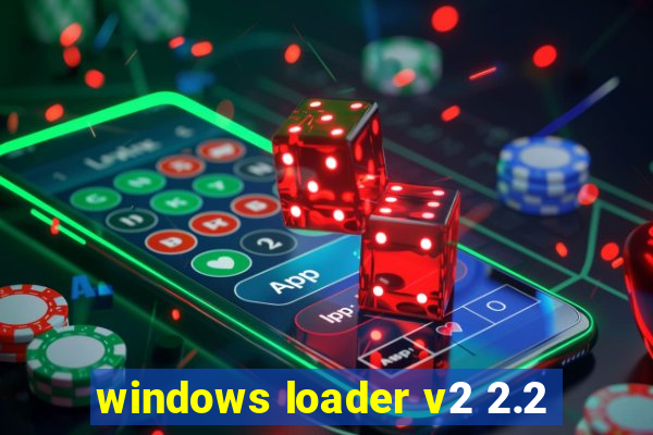 windows loader v2 2.2