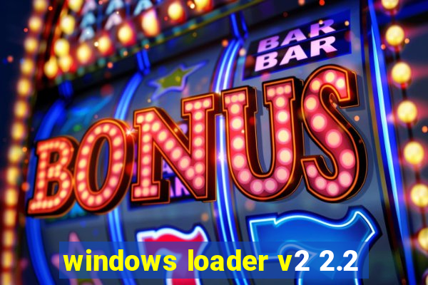 windows loader v2 2.2