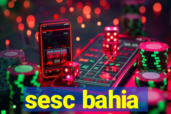 sesc bahia