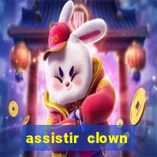 assistir clown (2014 dublado mega filmes)