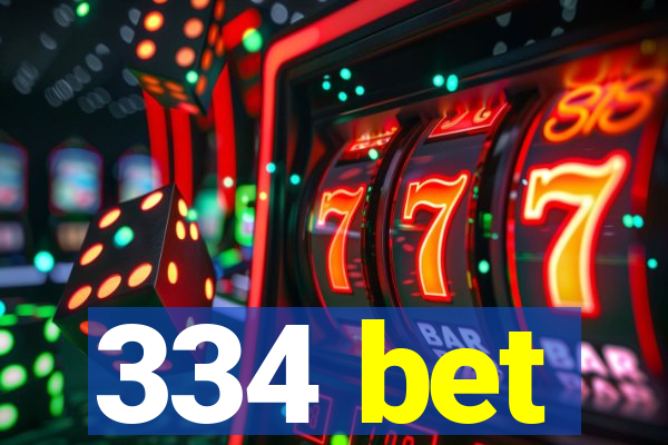 334 bet