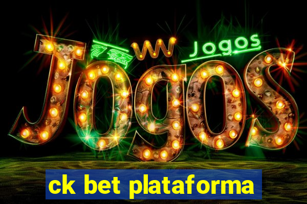 ck bet plataforma