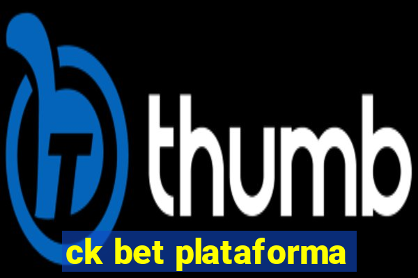 ck bet plataforma