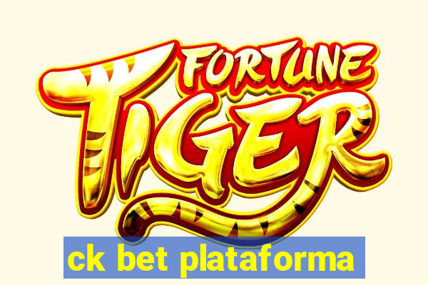 ck bet plataforma