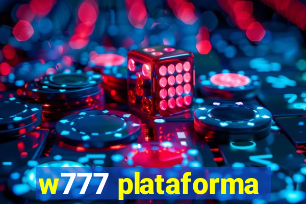 w777 plataforma