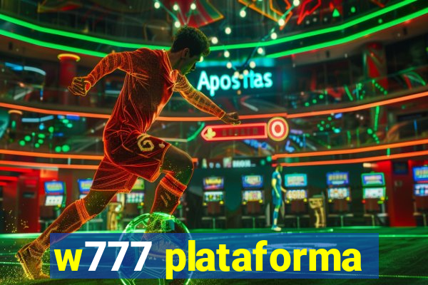 w777 plataforma